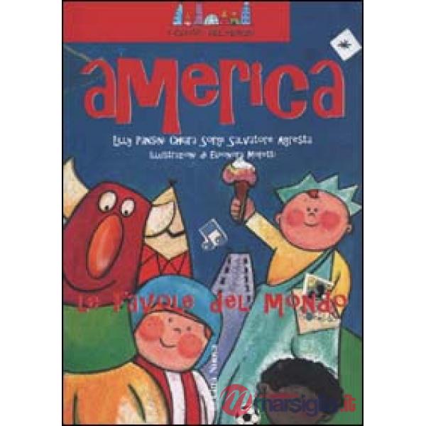 America. Non il mondo delle favole ma le favole del mondo