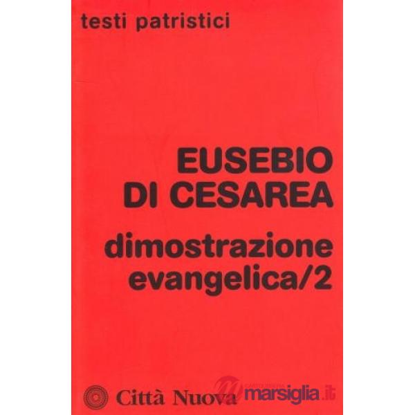 Dimostrazione evangelica. Vol. 2