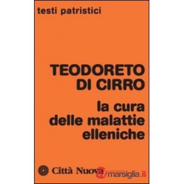 Cura delle malattie elleniche (La)