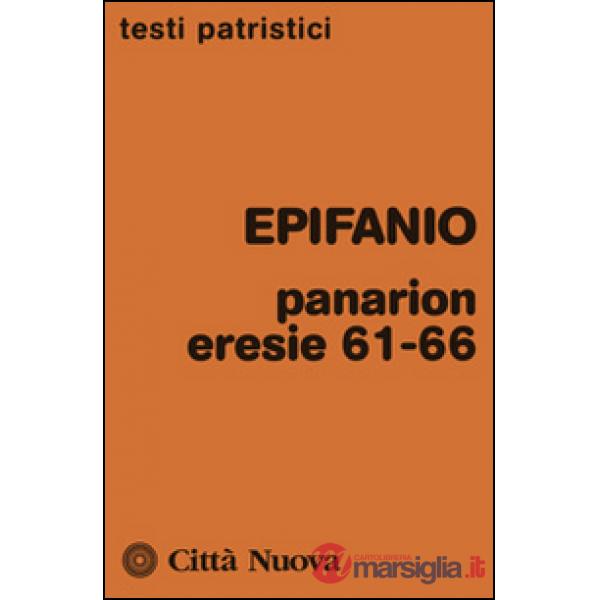Panarion. Eresie 61-66