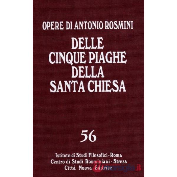Opere. Vol. 56: Delle cinque piaghe della santa Chiesa