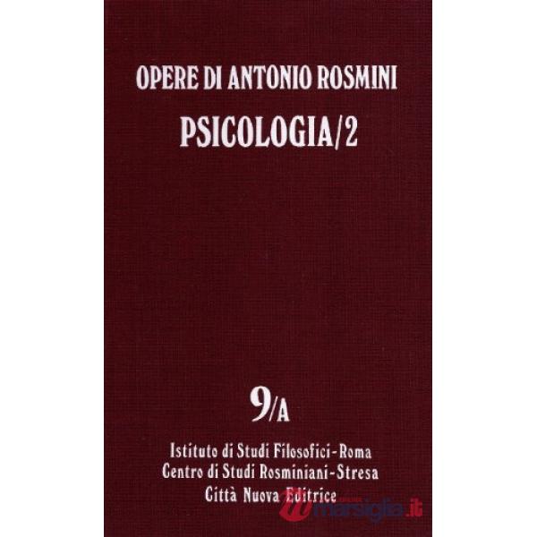 Opere. Vol. 9/1: Psicologia (2).