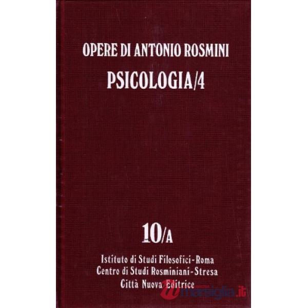 Opere. Vol. 10: Psicologia (4).