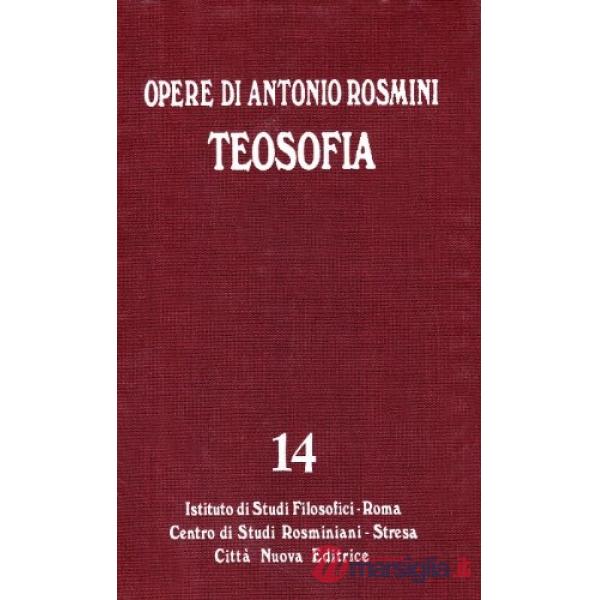 Opere. Vol. 14: Teosofia