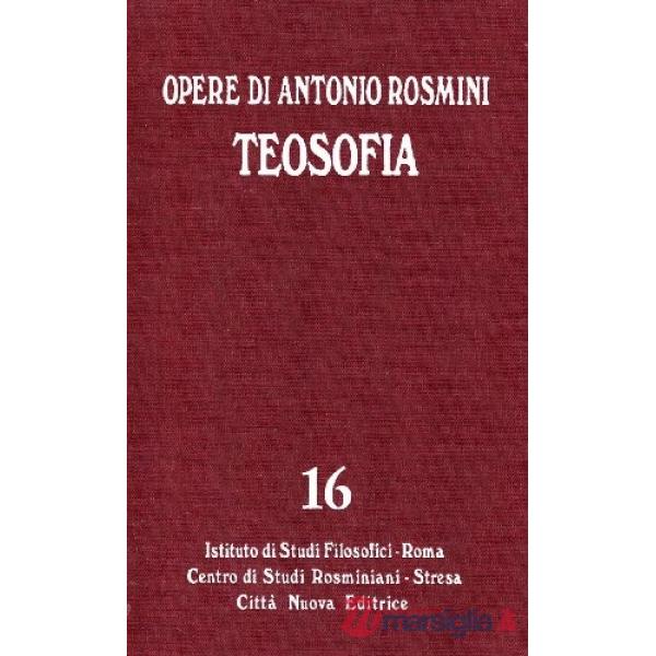 Opere. Vol. 16: Teosofia