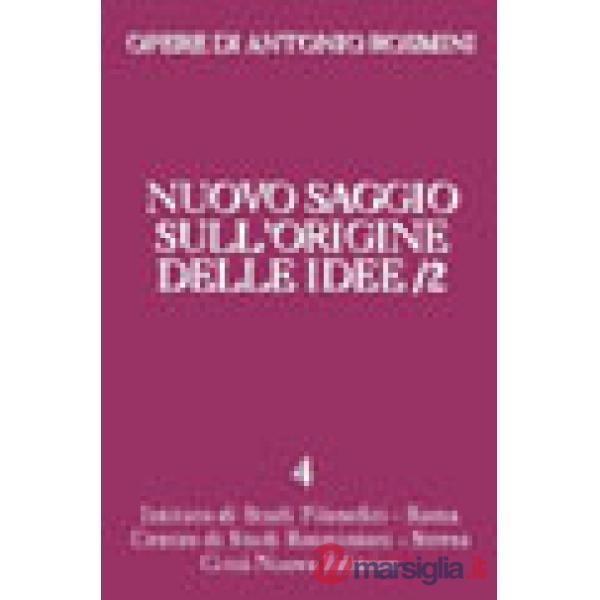 Opere. Vol. 4/2: Nuovo saggio sull'origine delle idee