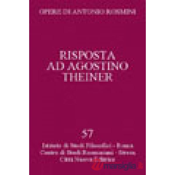 Opere. Vol. 57: Risposta ad Agostino Theiner