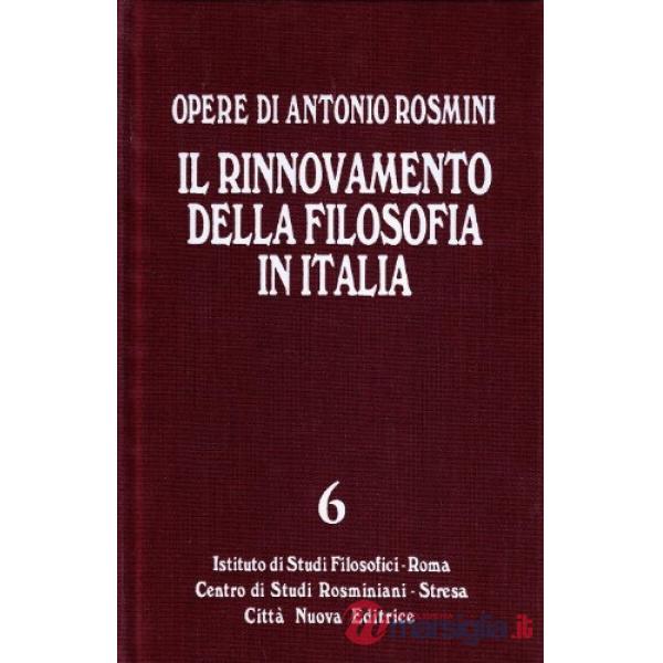 Opere. Vol. 6/1: Il rinnovamento della filosofia in Italia