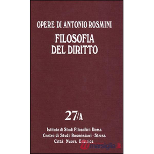 Opere. Vol. 27: Filosofia del diritto