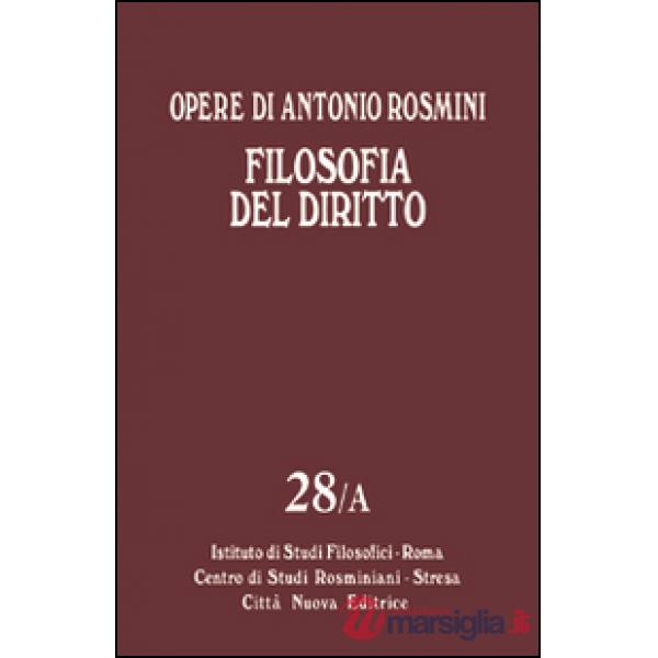 Opere. Vol. 28: Filosofia del diritto.