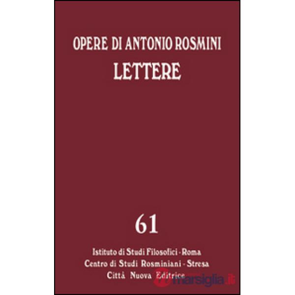 Opere. Vol. 61: Le lettere