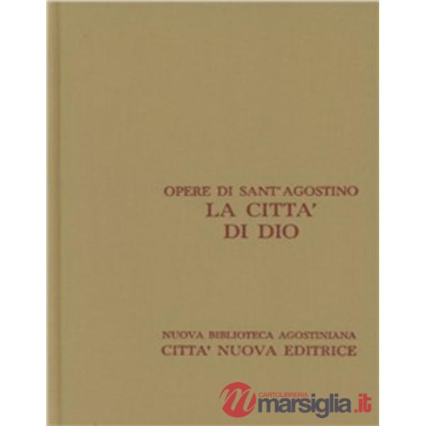 Opera omnia. Vol. 5/1: La città di Dio. Libri I-X