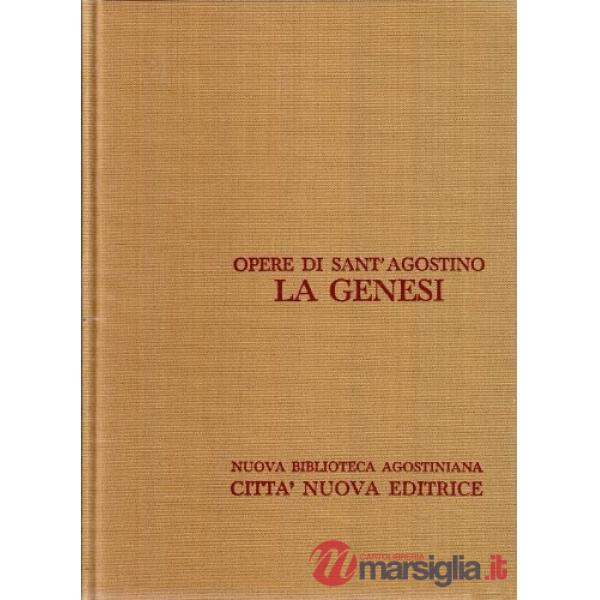 Opera omnia. Vol. 9/2: La Genesi alla lettera