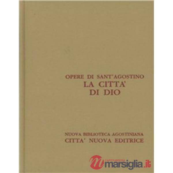 Opera omnia. Vol. 5/3: La città di Dio. Libri XIX-XXII