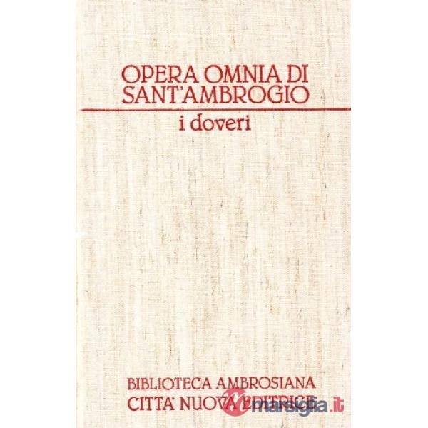 Opera omnia. Vol. 13: I doveri