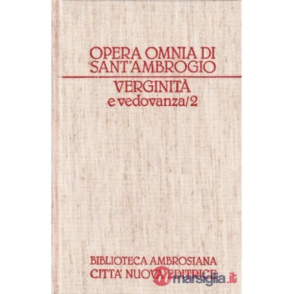 Opera omnia. Vol. 14: Verginità e vedovanza (2)