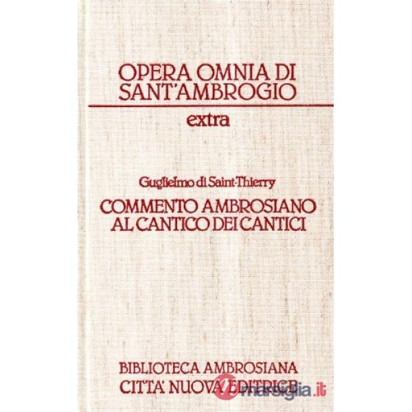 Commento ambrosiano al Cantico dei cantici