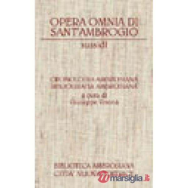 Opera omnia. Cronologia ambrosiana. Bibliografia ambrosiana. Con CD-ROM