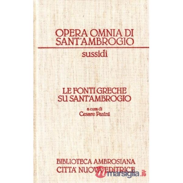 Fonti greche su sant'Ambrogio (Le). Vol. 1: Sussidi