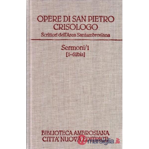Opere. Vol. 1/1: Sermoni 1-62 bis