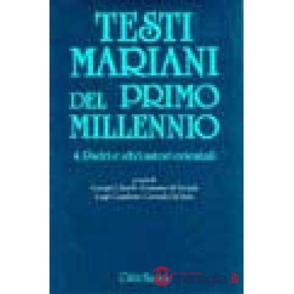 Testi mariani del primo millennio. Vol. 4: Padri e altri autori orientali