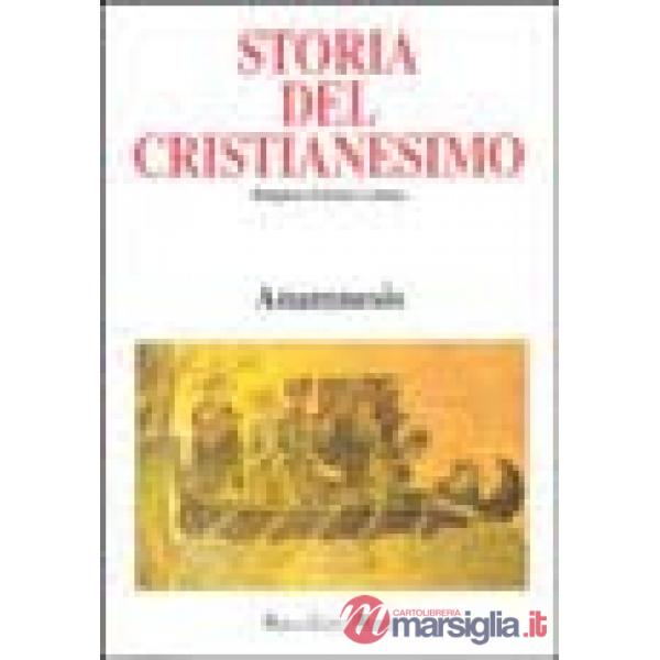 Storia del cristianesimo. Religione, politica, cultura. Vol. 14: Anamnesis