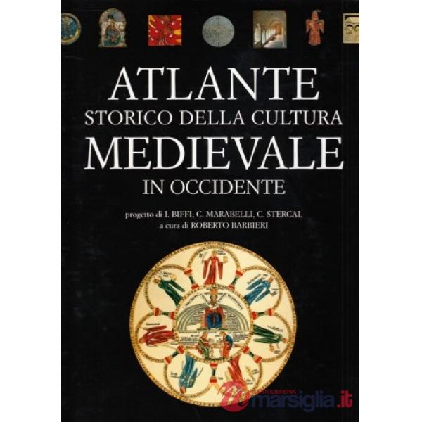 Atlante storico della cultura medievale in Occidente
