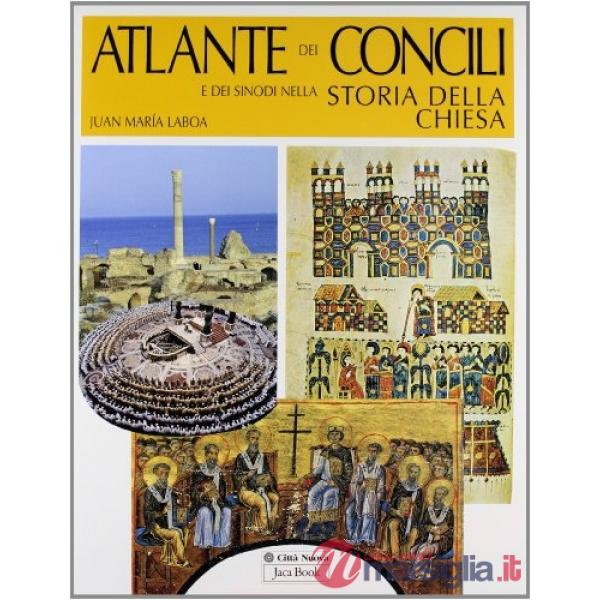 Atlante dei concili e dei sinodi nella storia della chiesa