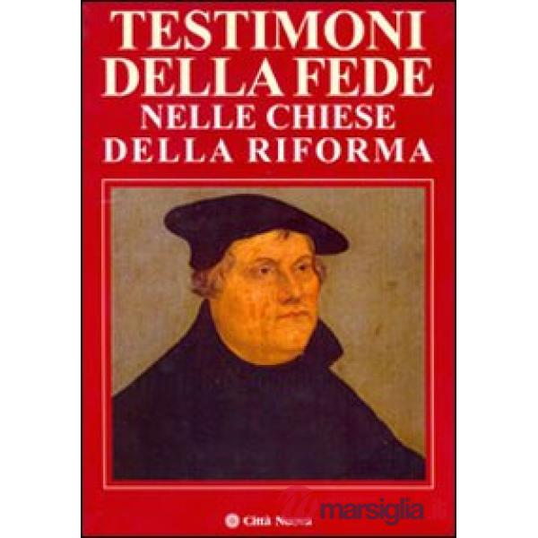Testimoni di fede nelle chiese della riforma