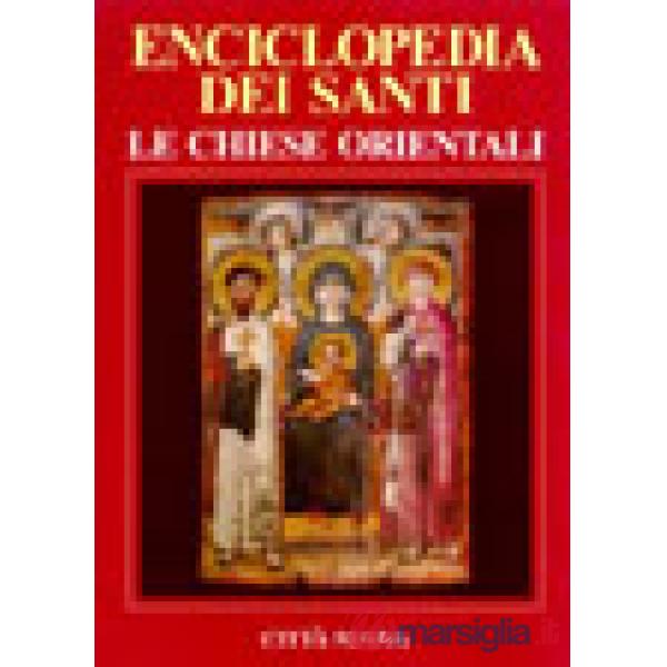 Enciclopedia dei santi. Le Chiese orientali. Vol. 2: Gip-Z