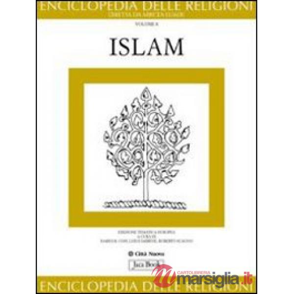 Enciclopedia delle religioni. Vol. 8: Islam