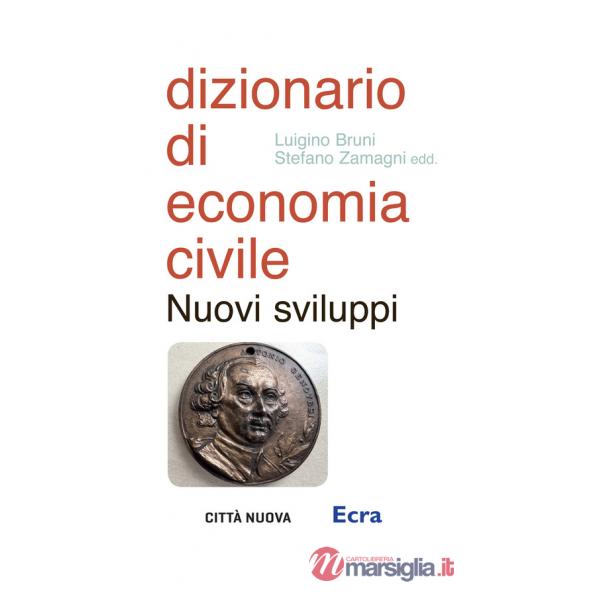 Dizionario di economia civile. Nuovi sviluppi