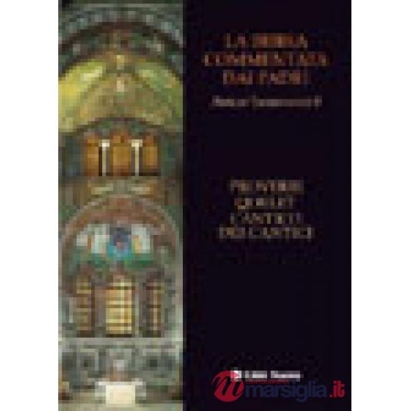 Proverbi, qoelet, cantico dei cantici