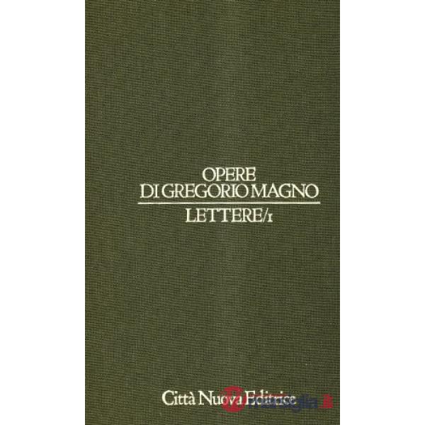 Opere. Vol. 5/1: Lettere I-III