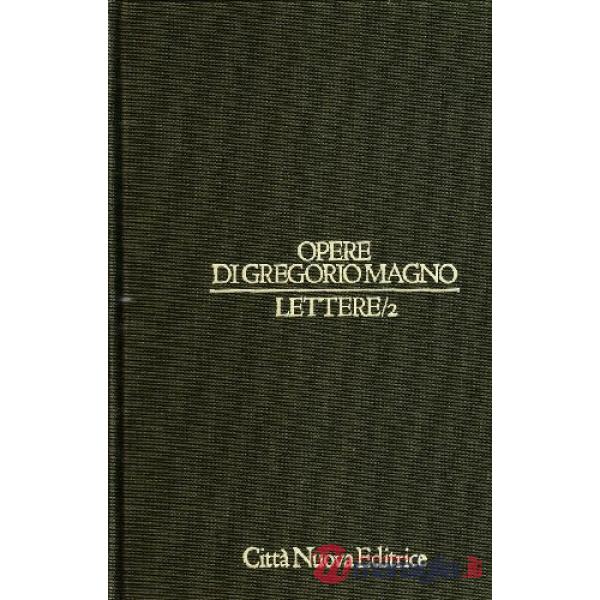 Opere. Vol. 5/2: Lettere IV-VII
