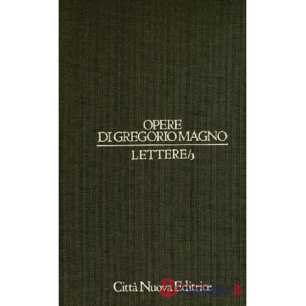 Opere. Vol. 5/3: Lettere VIII-X