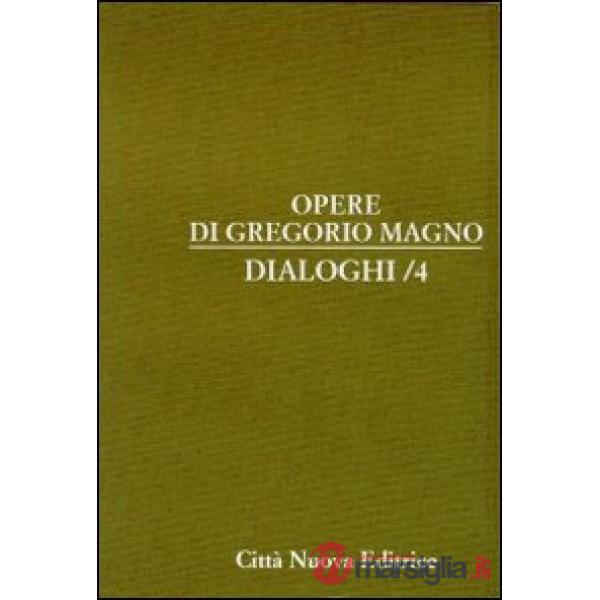 Dialoghi. Vol. 4