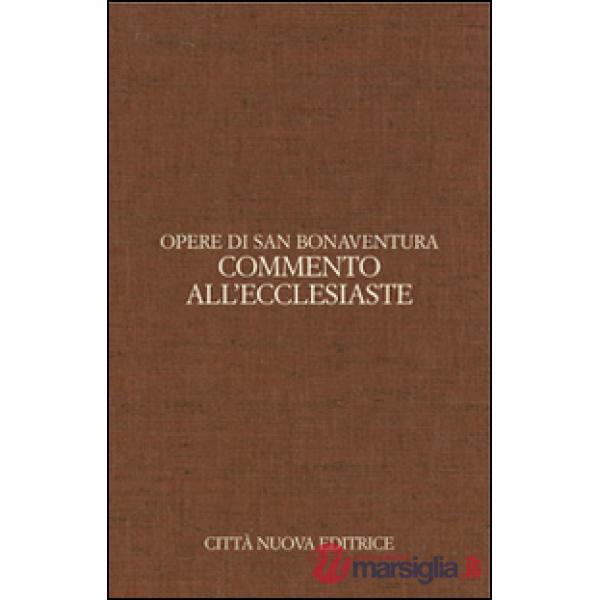 Opere. Vol. 8: Commento all'Ecclesiaste. Ediz. italiana e latina.