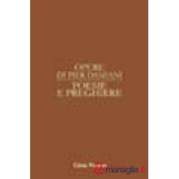 Opere. Vol. 4: Poesie e preghiere