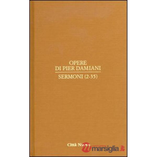 Opere. Vol. 2/1: Sermoni (2-35)