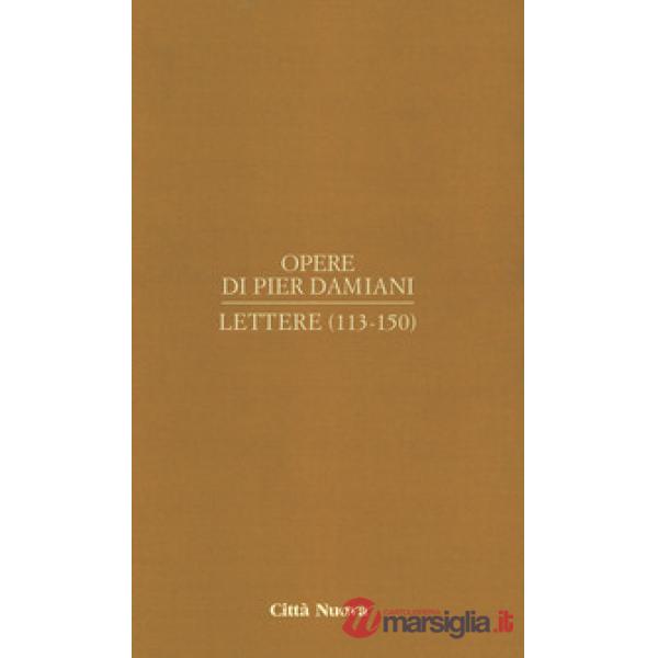 Opere. Vol. 1/6: Lettere (113-150)