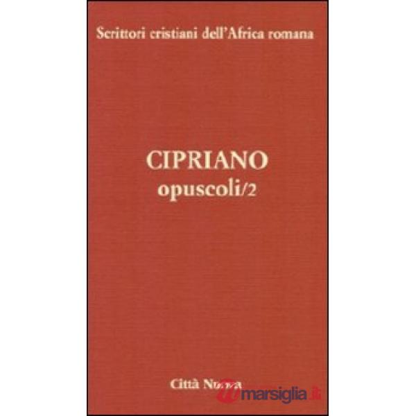 Opuscoli. Vol. 2