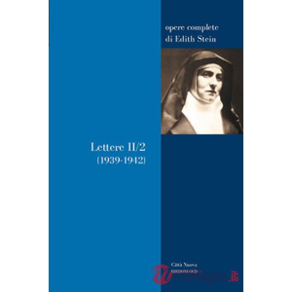 Lettere. Vol. 2/2: 1939-1942