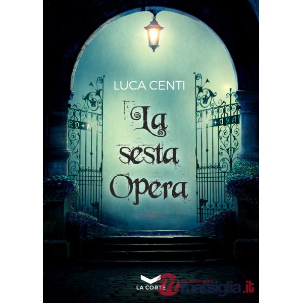 Sesta opera (La)