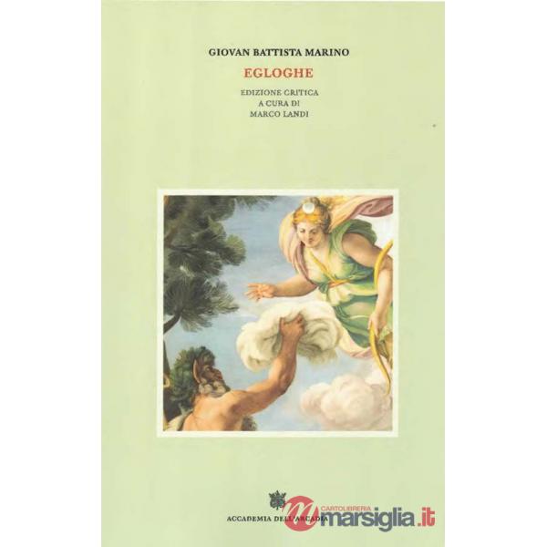 Giovan Battista Marino. Egloghe. Ediz. critica