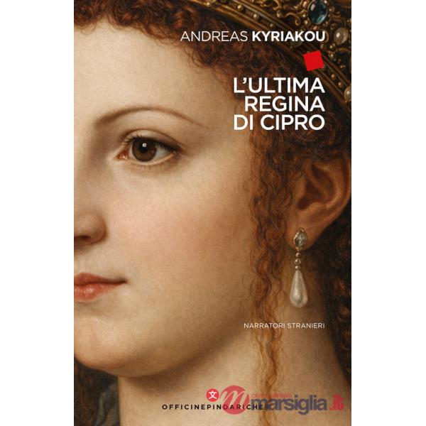 Ultima regina di Cipro (L')