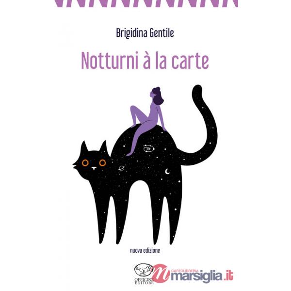 Notturni à la carte. Nuova ediz.