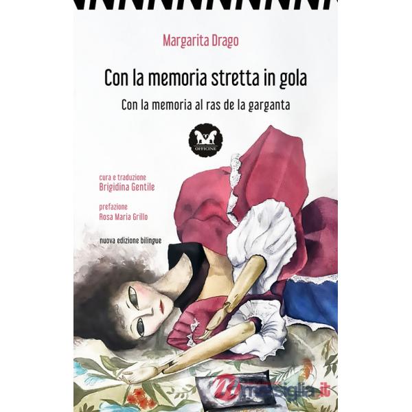 Con la memoria stretta in gola-Con la memoria al ras de la garganta