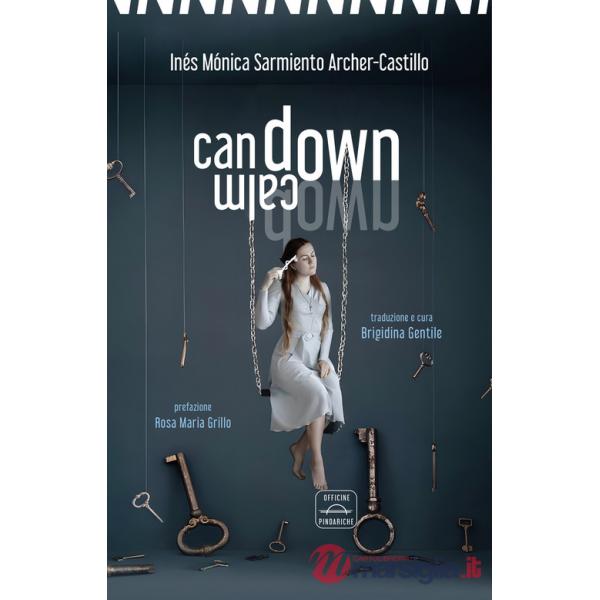 Can down, calm down. Ediz. italiana e spagnola