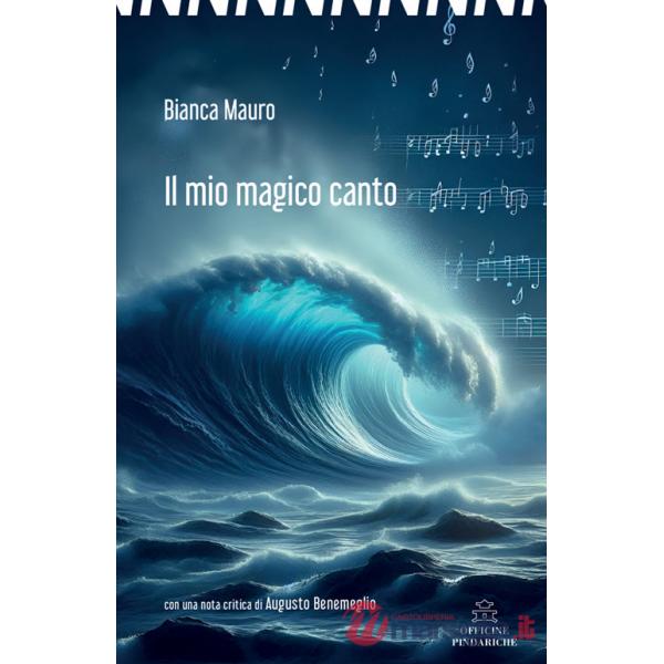 Mio magico canto. Nuova ediz. (Il)
